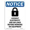 Signmission OSHA Notice Sign, 7" Height, Lockout Electricity Sign With Symbol, 7" X 5", Portrait OS-NS-D-57-V-14033 - alternate 1